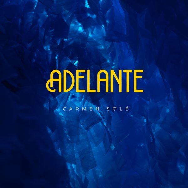 Adelante (My Own Way) cover artwork