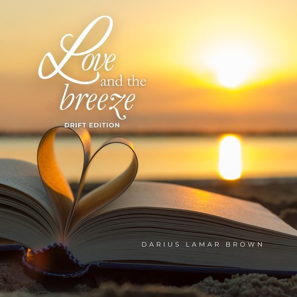 Love and the Breeze (Drift Edition) cover artwork