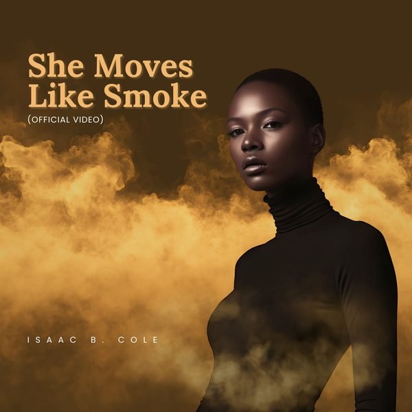 She Moves Like Smoke (Official Video) cover artwork